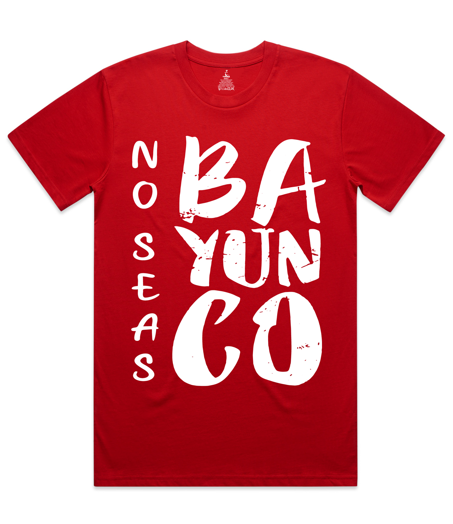 No Seas Bayunco Tee